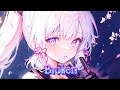 Nightcore - Broken (lyrics) | nightcore songs with lyrics female version