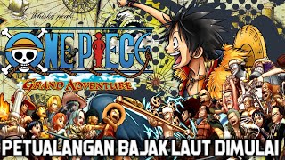 Seorang laki-laki tidak boleh kabur dari pertarungan! || One Piece Grand Adventure