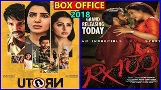 U Turn vs RX 100 2018 Movie Budget, Box Office Collection, Verdict and Facts