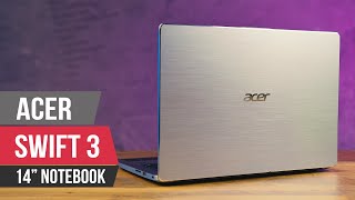 Acer Swift 3 Review – Not Another Ultrabook