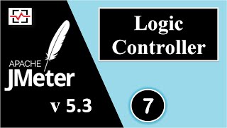 JMeter Beginner Tutorial 7 | How To Create Logic Controllers in Apache JMeter by Perfology | 2020