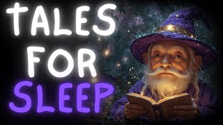 TALES AND LEGENDS TO RELAX AND FALL ASLEEP QUICKLY | VOL. 19