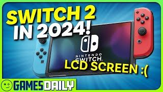 Nintendo Switch 2: LCD Screen & 2024 Launch?! - Kinda Funny Games Daily LIVE 01.26.24