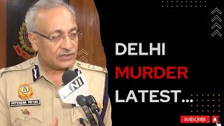 Delhi GIRL Murder: Special CP, Law & Order Dependra Pathak on Shahabad murder case, accused arrested