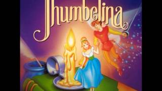 Thumbelina OST - 02 - Follow Your Heart (Intro)