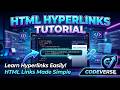 🔗 HTML & CSS Hyperlinks Tutorial