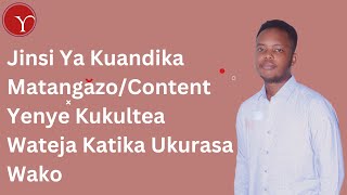 Jinsi Ya Kuandika Tangazo/Content Kunasa Wateja Mtandaoni