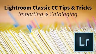 Accelerate your Lightroom Importing \u0026 Cataloging - tips \u0026 tricks to speed up your workflow