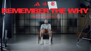 Remember The Why | Sergio Rodriguez | Adidas x EuroLeague