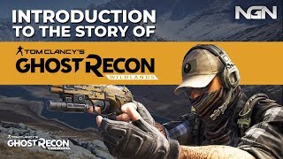 Introduction to the story of Wildlands || Lore || Ghost Recon: Wildlands
