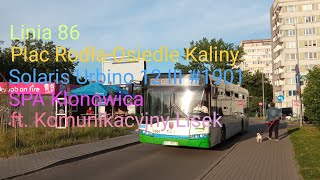 Szczecin Linia 86 Plac Rodła-Osiedle Kaliny SU 12 III #1901 ft. Komunikacyjny Lisek