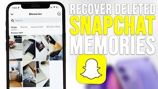 How to Recover Deleted Snapchat Memories iPhone! [2023]