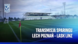 TRANSMISJA | Lech Poznań - LASK Linz