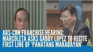 ABS-CBN franchise hearing: Marcoleta asks Gabby Lopez to recite first line of ‘P