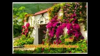 Wedding Of Love - Richard Clayderman