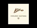 kiss house nation 99