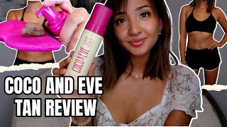 COCO AND EVE SELF TAN REVIEW + HOW TO USE | HOW TO PREP AND APPLY SELF TANNER