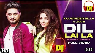 Kulwinder Billa Dil Laila jaani Zoya Afroz latest Punjabi song.2021