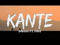 Davido - KANTE Ft Fave (Lyrics)