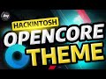 How to change the OpenCore Theme on Hackintosh