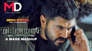 MIKHAYEL | a GUARDIAN ANGEL | a mass mashup|Nivin pauly| a ijaz ahmad cutz | Media designez