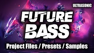 Ultrasonic - Future Bass Sample Pack vol.1 // OUT NOW !