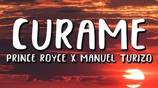 Prince Royce, Manuel Turizo - Cúrame (Letra/Lyrics)