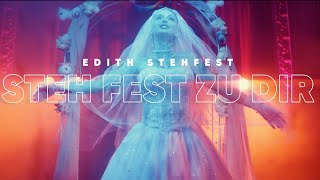 Edith Stehfest - Steh fest zu dir (Offizielles Video)