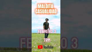 🚀Maldita Casualidad nuevo video”03 Feb. ⏰7PM📽️ #eliaskingpeña #bachateka #parati #casualidad #2025