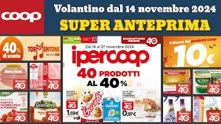 volantino IPERCOOP dal 14 novembre 2024 ✅ 40 prodotti sconti 40% #anteprima 🔥 Offerte e promozioni