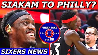 Pascal Siakam TRADE To The Sixers? | Reuniting With Nick Nurse?
