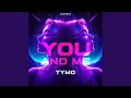You and Me (Extended Mix)