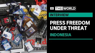 Journalists in Indonesia at risk of being killed, threatened and jailed | The World