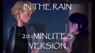 In The Rain - 20 Minutes Version - Miraculous Ladybug