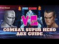 (MFF) Combat Superhero ABX GUIDE ||Burn Season