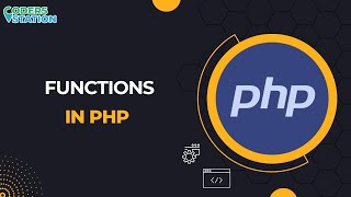 PHP Functions: Your Key to Advanced Web Development | Mastering Functions in PHP | PHP Tutorial