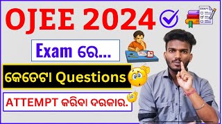 OJEE 2024 | How Many Questions Should Have Attempt in Your OJEE Exam 2024 |