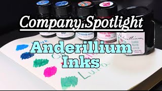 Company Spotlight: Anderillium Inks