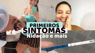 Como Descobrir a Gravidez: Primeiros Sintomas + Nidação x Sangramento