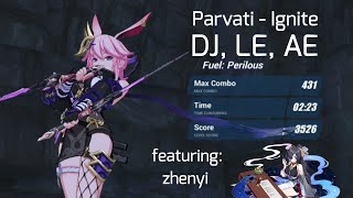 [HI3 SEA] (RL 390D) | when u mispell DA weather as DJ weather | Parvati- Ignited | DJ, LE, AE - 526