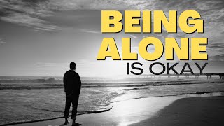 Best Alone Quotes  When You Feel Lonely Remember These Quotes  Being Alone Saying and Quotes