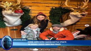 Jonnie Irwin gives cancer battle update  he shares candid Christmas snaps