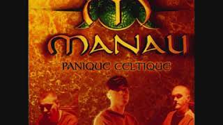 Manau   Panique Celtique