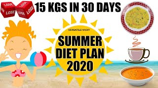Summer Diet Plan | Summer Diet Plan For Weight Loss | How To Lose Weight 15Kg In 1 Month