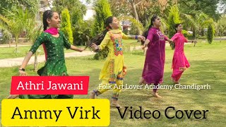 Bhangra - Gidha Video | Athri Jawani | Ammy Virk | Gurlez Akhtar | Gurnam Bhullar  | Guddiyan Patole