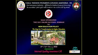 NAAC SPONSORED      TWO DAY ONLINE NATIONAL SEMINAR     ON    NEW EDUCATION POLICY