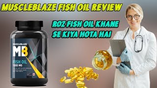 muscleblaze Fish oil Review | MB Omega-3 Fatty Acids