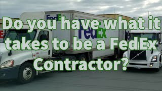 Do you have what it takes to be a FedEx Ground Contractor?