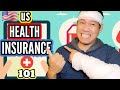 US Health Insurance Basics / Sample Health Insurance Plans in the US / Health Insurance 101