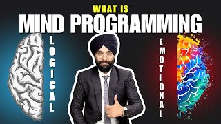 What is Mind Programming | How does human mind work? #harmansinghmindhealer